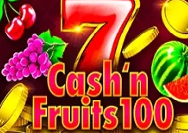 Cash'n Fruits 100